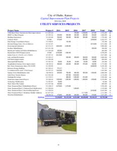 City of Olathe, Kansas Capital Improvement Plan Projects 2014 thru 2018 UTILITY SERVICES PROJECTS Project Name