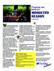 Preparing your family for MOSQUITO SEASON Gus Emmick, MD