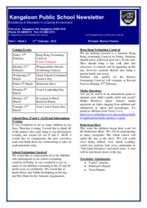 Kangaloon Public School Newsletter Excellence in Education in a Caring Environment Find us at: Kangaloon Rd, Kangaloon NSW 2576 Phone: Fax: E:  Term 1 Week 3