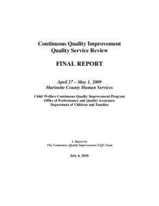 Continuous Quality Improvement Quality Service Review FINAL REPORT April 27 – May 1, 2009 Marinette County Human Services