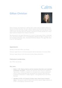 Gillian Christian  Gillian Christian has experience in dealing with a broad range of litigation before the Courts and Public Inquiries. Her main areas of practice are commercial and chancery litigation and she has a wide