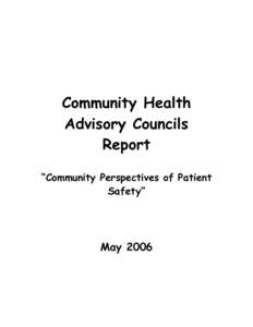 Community Health Advisory Councils Report “Community Perspectives of Patient Safety”