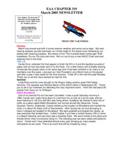 EAA CHAPTER 319 March 2005 NEWSLETTER EAA chapter 319 meets the 2nd Thursday of each month at the Aerospace Center, 5060 Cirrus Dr. Medford, Join us!