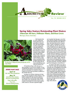 Review No. 78 Spring 2012 Spring Sales Feature Outstanding Plant Choices Arboretum All-Stars, Pollinator Plants, and Heat-Lovers
