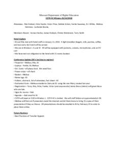 Missouri Department of Higher Education COTA AC Minutes[removed]Attendees: Rita Gulstad, Artie Fowler, Victor Price, Debbie Schatz, Yvette Sweeney, B.J. White, Melissa Hattman, Lashanda Boone, Members Absent: Vernon H