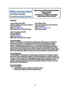Epidemiology and Biostatistics Skills Building Seminar (1 credit) PubH[removed]FALL Semester: Tuesday 4:10pm-6:00pm Milken Institute SPH, room 600B Instructors