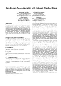 Data-Centric Reconfiguration with Network-Attached Disks Alexander Shraer∗ Jean-Philippe Martin  Dept. of Electrical Engineering