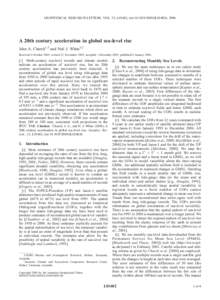 GEOPHYSICAL RESEARCH LETTERS, VOL. 33, L01602, doi:[removed]2005GL024826, 2006  A 20th century acceleration in global sea-level rise John A. Church1,2 and Neil J. White1,2 Received 6 October 2005; revised 22 November 2005