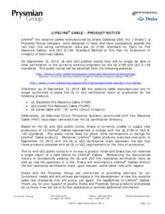 Certification mark / Fire test / Underwriters Laboratories / Draka / Fire-resistance rating / Fireproofing / Lifeline / Passive fire protection / Safety / Circuit integrity