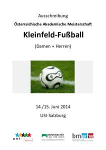 Ausschreibung Österreichische Akademische Meisterschaft Kleinfeld-Fußball (Damen + Herren)