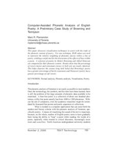 Computer-Assisted Phonetic Analysis of English Poetry: A Preliminary Case Study of Browning and Tennyson Marc R. Plamondon University of Toronto 