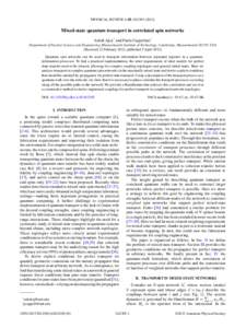 PHYSICAL REVIEW A 85, [removed]Mixed-state quantum transport in correlated spin networks Ashok Ajoy* and Paola Cappellaro† Department of Nuclear Science and Engineering, Massachusetts Institute of Technology, Cam