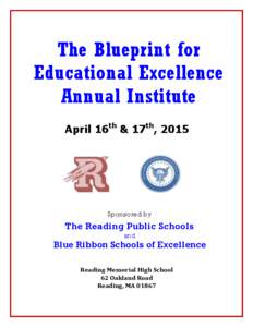 The Blueprint for Educational Excellence Annual Institute April 16th & 17th, 2015  Sponsored by