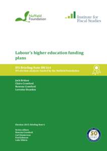 Labour’s higher education funding plans IFS Briefing Note BN164 IFS election analysis: funded by the Nuffield Foundation