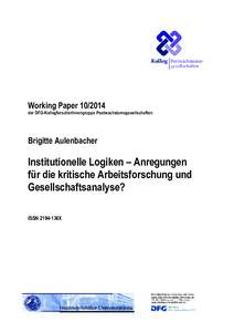 Working Paperder DFG-KollegforscherInnengruppe Postwachstumsgesellschaften Brigitte Aulenbacher