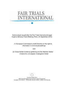 Communiqué issued after the Fair Trials International Legal Experts Advisory Panel Meeting (Paris, 24 September[removed]European Commission’s draft Directive on the right to information in criminal proceedings and