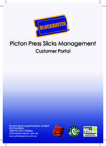 Picton Press Slicks Management Customer Portal For technical support please contact: Picton Press 1800 PICTON)