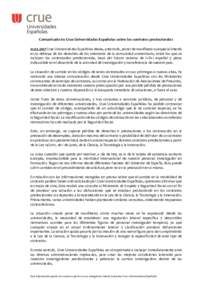 Comunicado de Crue Universidades Españolas sobre los contratos predoctoralesCrue Universidades Españolas desea, ante todo, poner de manifiesto su especial interés en la defensa de los derechos de los miemb