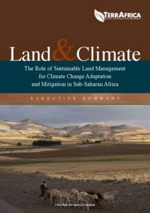 Land&Climate The Role of Sustainable Land Management for Climate Change Adaptation and Mitigation in Sub-Saharan Africa E