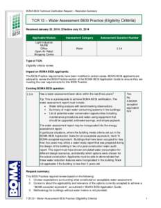 BOMA BESt Technical Clarification Request – Resolution Summary  TCR 13 – Water Assessment BESt Practice (Eligibility Criteria) Resolved January 22, 2014; Effective July 15, 2014 Applicable Module