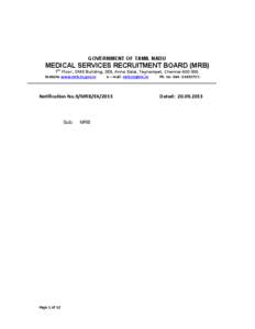 GOVERNMENT OF TAMIL NADU  MEDICAL SERVICES RECRUITMENT BOARD (MRB) 7th Floor, DMS Building, 359, Anna Salai, Teynampet, ChennaiWebsite www.mrb.tn.gov.in