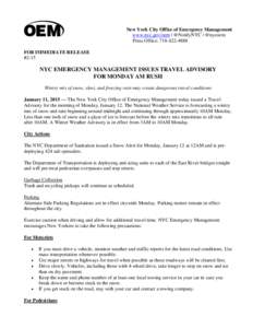 New York City Office of Emergency Management www.nyc.gov/oem | @NotifyNYC | @nycoem Press Office: [removed]FOR IMMEDIATE RELEASE #2-15