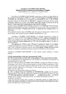 Jean-Pierre LACOMBE SAINT-MICHEL Député du TARN et Général sous la Révolution et l’Empire (Saint-Michel de Vax, 5 mars 1753 – 27 janvier 1812) -----------------------------------------Jean-Pierre LACOMBE SAINT-M