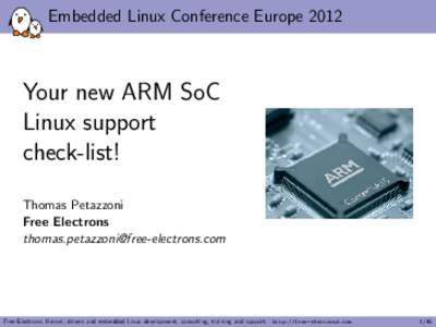 Embedded Linux Conference Europe[removed]Your new ARM SoC