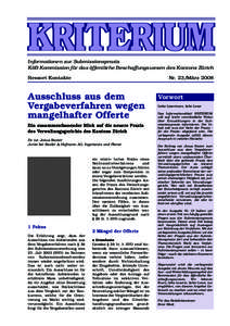 Informationen zur Submissionspraxis KöB Kommission für das öffentliche Beschaffungswesen des Kantons Zürich Ressort Kontakte Nr. 23/März 2008