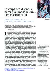 Le corps des disparus durant la Grande Guerre : l’ impossible deuil T h i e r r y H a r d i e r e t J e a n - F r a n ç o i s J a g i e l s k i