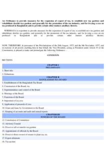 An Ordinance to provide measures for the expansion of export of tea, to establish new tea gardens and rehabilitate derelict tea gardens and generally for the promotion of the tea industry, and for levying a cess on tea p