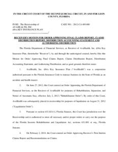 IN THE CIRCUIT COURT OF THE SECOND JUDICIAL CIRCUIT, IN AND FOR LEON COUNTY, FLORIDA IN RE: The Receivership of AVAHEALTH, INC. d/b/a KEY INSURANCE PLAN