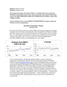 Professor indicates female Professor* indicates male The Female Economists of Wesleyan (FEW) is a recently formed caucus of femaleidentifying Econ students. If you wish to discuss any of the issues raised in this article