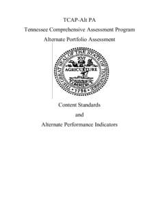 TCAP-Alt PA Tennessee Comprehensive Assessment Program Alternate Portfolio Assessment Content Standards and