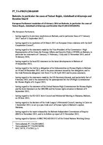 P7_TA-PROV[removed]Bahrain, in particular the cases of Nabeel Rajab, Abdulhadi al-Khawaja and Ibrahim Sharif European Parliament resolution of 6 February 2014 on Bahrain, in particular the cases of Nabeel Rajab, Abdulh