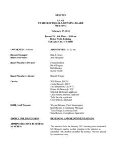 MINUTES UTAH UTAH ELECTRICAL LICENSING BOARD MEETING February 17, 2011 Room 474 – 4th Floor – 9:00 am