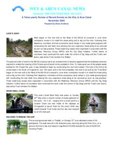       WEY & ARUN CANAL NEWS          (formerly THE COUNTRYSIDE AFLOAT)   A Twice­yearly Review of Recent Events on the Wey & Arun Canal