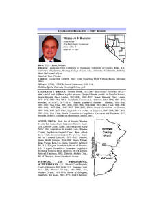 LEGISLATIVE BIOGRAPHY — 2007 SESSION  WILLIAM J. RAGGIO Republican Washoe County Senatorial District No. 3