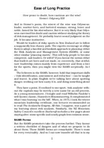 Ease of Long Practice How prone to doubt, how cautious are the wise! Homer: Odyssey XIII And in Homer’s poem, the wisest of the wise was Odysseus: leader, warrior-hero, and battered seaman; strong, brave and noble, fam