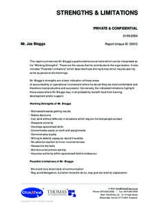 STRENGTHS & LIMITATIONS PRIVATE & CONFIDENTIAL[removed]Mr. Joe Bloggs