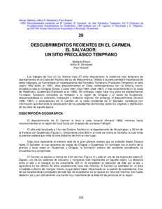 Arroyo, Bárbara, Arthur A. Demarest y Paul Amaroli 1993 Descubrimientos recientes en El Carmen, El Salvador: Un sitio Preclásico Temprano. En III Simposio de Investigaciones Arqueológicas en Guatemala, 1989 (editado por J.P. Laporte, H. Escobedo y S. Villagrán),