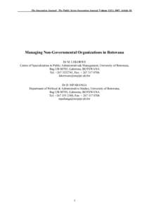 The Innovation Journal: The Public Sector Innovation Journal, Volume 12(3), 2007, Article 10.  Managing Non-Governmental Organizations in Botswana Dr M. LEKORWE Centre of Specialization in Public Administrative& Manageme