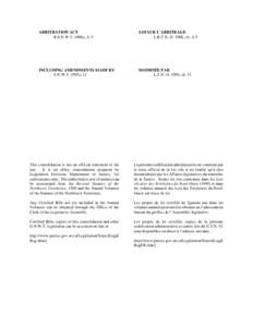 ARBITRATION ACT R.S.N.W.T. 1988,c.A-5 LOI SUR L’ARBITRAGE L.R.T.N.-O. 1988, ch. A-5