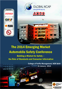 Supported by  INSTITUTE OF ROAD TRAFFIC EDUCATION The 2014 Emerging Market Automobile Safety Conference