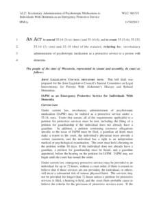 ALZ: Involuntary Administration of Psychotropic Medications to Individuals With Dementia as an Emergency Protective Service MM:ty WLC: [removed]