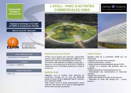 L’ATOLL - PARC D’ACTIVITES COMMERCIALES HQE® Construction Durable & Environnement