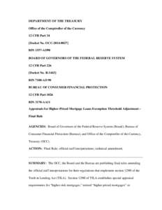 DEPARTMENT OF THE TREASURY Office of the Comptroller of the Currency 12 CFR Part 34 [Docket No. OCC[removed]RIN 1557-AD90 BOARD OF GOVERNORS OF THE FEDERAL RESERVE SYSTEM