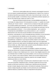 1  1. Introdução Dentro de um cenário global onde se faz crescente a preocupação humana em torno dos impactos causados pela própria humanidade perante o planeta Terra, mostra-se de absoluta importância que possamo