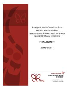 Aboriginal peoples in Canada / Health / Central West LHIN / Mississauga Halton LHIN / Erie St. Clair LHIN / Toronto Central LHIN / South West LHIN / Health care / First Nations / Local Health Integration Network / Canada / Americas