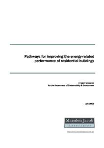 Pathways for improving the energyenergy-related performance of residential buildings buildings A report prepared for the Department of Sustainability & Environment